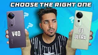 Vivo T3 Ultra vs Vivo V40 Detail Comparison  Which one to buy 🤔 [upl. by Aymer]