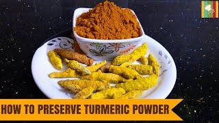 மஞ்சள் பொடி வண்டு புகாமல் வைப்பது எப்படி  How to Preserve Turmeric Powder For Long Time [upl. by Johiah658]