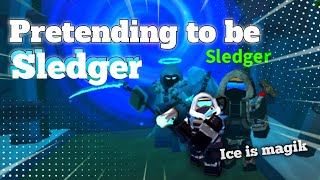 Pretending to be sledger in TDS Roblox [upl. by Seta]