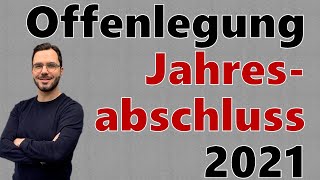 Offenlegung Jahresabschluss 2021  Fristverlängerung beim Bundesanzeiger [upl. by Eta]