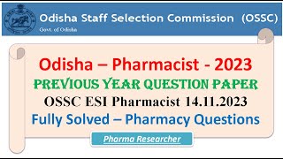 Odisha Pharmacist Previous year question paper 2023 OSSSC pharmacist pharmacist osssc [upl. by Frechette]