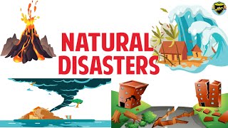 Natural Disaster  Natural Disaster for Kids  Learn about Natural Disasters  What are Disasters [upl. by Arst]