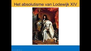 Vwo 4  62  het absolutisme van Lodewijk XIV [upl. by Sid]