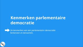 Politiek en Beleid kenmerken parlementaire democratie [upl. by Ardnuat]