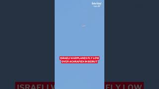 sraeli warplanes seen flying low over Achrafieh in Beirut [upl. by Nyladgam]