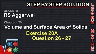 Volume and surface Area of Solids Class 8 Exercise 20A Question 26  27 RS AggarwalLearn maths [upl. by Healy346]