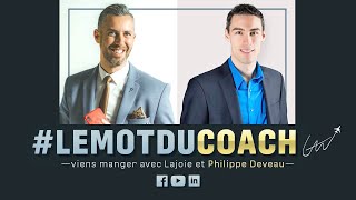 LeMotduCoach Viens manger 🍽 avec Lajoie et Philippe Deveau  💥 [upl. by Sirapal]