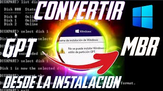 CONVERTIR GPT a MBR durante la instalacion de windows 781011  USANDO CMD  SENCILLO y RAPIDO ✅ [upl. by Ailam]