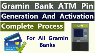 Gramin Bank ATM Card Green Pin Generation amp Activation  Gramin Bank New ATM Activation Process [upl. by Eireva]