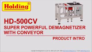 HD500SUPER POWERFUL DEMAGNETIZER WITH CONVEYORHolding DemagnetizerSpinner Deburring [upl. by Ztnaj904]