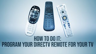 HOW TO DO IT Program your DIRECTV Remote to control your TV new for 24 [upl. by Deegan]