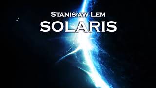 Stanisław Lem  Solaris [upl. by Erminia]