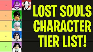 LOST SOULS TIER LIST ROBLOX CHARACTER TIER LIST [upl. by Notgnirrab462]