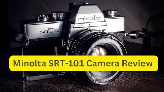 Minolta SRT 101 camera review Subtitles [upl. by Ycinuq617]