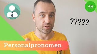 35 Personalpronomen  Deutsche Grammatik verstehen [upl. by Onofredo]