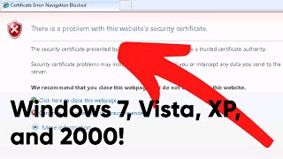 How to fix Certificate Errors on Windows XP  Vista  7  2000 [upl. by Ailec]