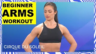 Exercises for Toned Arms  10 Minute Quick at Home No Equipment Workout  Cirque du Soleil [upl. by Risteau452]