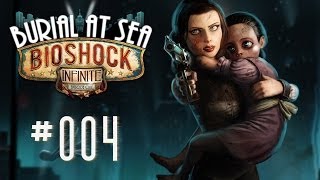 Let´s play Bioshock Infinite  Burial at Sea 004 DeutschFullHD  Fontaine´s Station oo [upl. by Anaahs]