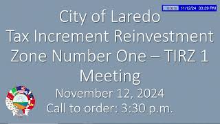 Tax Increment Reinvestment Zone No 1 Board Meeting 11122024 [upl. by Notloc75]