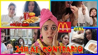 VIVIAMO 24 ORE al CONTRARIO  CENA CON PANCAKES DEL MCDONALDS CON GIORGIA E CHIARA [upl. by Acinnej773]