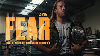 FEAR  A short documentary on Jayden Eynaud 2X WMC World Champion [upl. by Lovato]