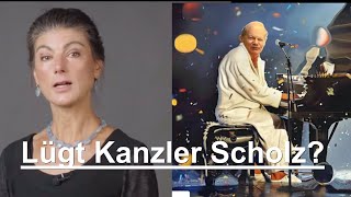 Sahra Wagenknecht Lügt Kanzler Scholz [upl. by Sissel203]