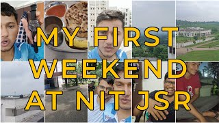 My First Weekend at NIT JamshedpurVlog 1Zailam [upl. by Lais]