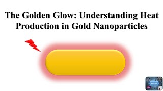 How gold nanoparticles generate heat under laser irradiation [upl. by Leva31]