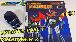 IL GRANDE MAZINGER HACHETTE N101 FRIENDLY POSE PARTE 1MODELLISMO EDICOLA [upl. by Johns]