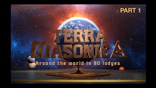 Terra Masonica part 1 Original freemasonry around the world [upl. by Pavia434]