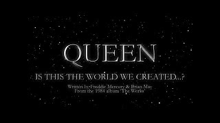 Queen  Is this the World We Created Official Lyric Video [upl. by Nenerb]