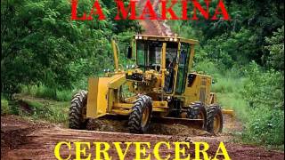 LA MAKINA CERVECERA vol 1 enganchado de musica cervecera [upl. by Valdes]