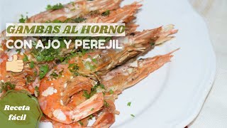 🦐 Gambas o langostinos al horno con ajo y perejil  Receta muy fácil SIN OLORES Y SIN MANCHAR 🦐 [upl. by Morse]