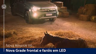 Nova Amarok V6  Grade frontal e Faróis em LED  VW Brasil [upl. by Euqinotna739]