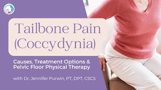 Tailbone Pain Coccydynia Symptoms Causes Treatment and Pelvic Floor Physical Therapy [upl. by Lina721]