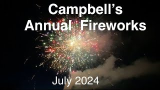 Campbell Family Fireworks 2024 [upl. by Dopp689]