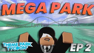 CRAZIEST Rollercoaster I’ve ever made  Theme Park  Theme park Tycoon 2  ROBLOX  EP 2 [upl. by Negrom]