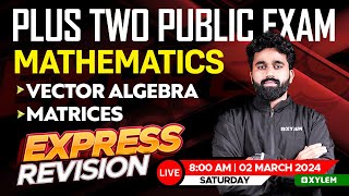 Plus Two Maths  Public Exam  Express Revision  Xylem Plus Two [upl. by Rexanna]