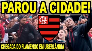 PAROU A CIDADE CHEGADA DO FLAMENGO EM UBERLÂNDIA TORCIDA DO MENGÃO FAZ UM LINDA FESTA FLA X AME [upl. by Georgi]