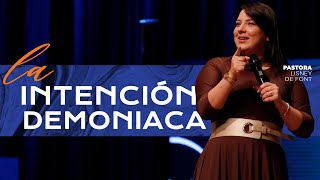 Pastora Lisney de Font│ La intención demoniaca │ domingo pm 11 febrero 2024 [upl. by Island]