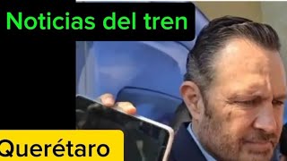 Noticias del tren queretaro morena [upl. by Ydnamron880]