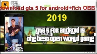 تحميل لعبة gta v للأندرويد 2019 download gta 5 for android [upl. by Toiboid351]