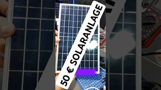 Billigste solar Anlage Set ever elektronik diy solaranlage [upl. by Atinoj800]