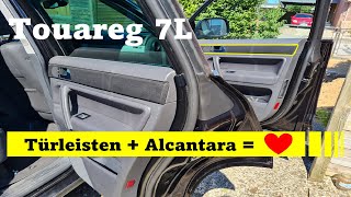 Touareg mit 15€ verdoppelt  Türleisten mit Alcantara folieren [upl. by Katalin]