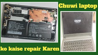 Chuwi laptop ko kaise repair KarenChuwi laptop problemhow to chuwi laptop repair [upl. by Ettenawtna]