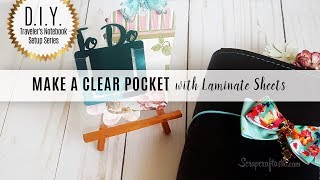 DIY Travelers Notebook Setup Series How to make a Clear selfadhesive Pocket for your TN [upl. by Nazario822]