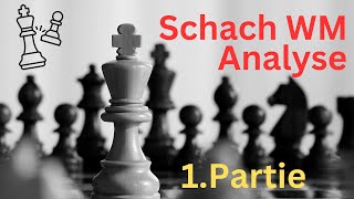 Meine Analyse zu GUKESH vs DING Partie 1  Schach WM 2024 [upl. by Arawaj]