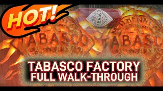 Full Tabasco Sauce Factory WalkThrough  Bottling Operations  Historical Museum  Tabasco Store [upl. by Acysej618]