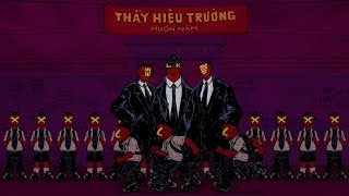 THẦY HIỆU TRƯỞNG  LK ft MC ILL amp WOWY OFFICIAL MV [upl. by Eneladgam577]