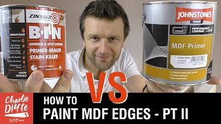 How to Paint MDF Edges  Zinsser BIN vs Johnstones MDF Primer [upl. by Nonie]